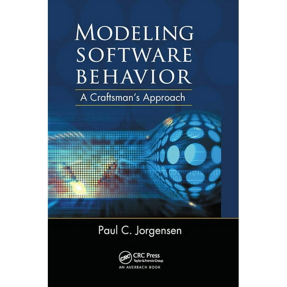 Modeling Software Behavior: A Craftsman's Approach, (Paperback)