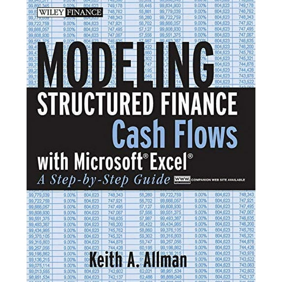 Pre-Owned Modeling Structured Finance Cash Flows with Microsoft Excel: A Step-By-Step Guide: 370 (Wiley Finance) Paperback