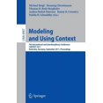 thumbnail image 1 of Modeling and Using Context: 7th International and Interdisciplinary Conference, CONTEXT 2011, Karlsruhe, Germany, Septem, (Paperback), 1 of 1