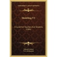 thumbnail image 1 of Modeling V2 : A Guide For Teachers And Students (1904) (Hardcover), 1 of 1