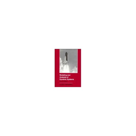 Pre-Owned Modeling and Analysis of Dynamic Systems (Hardcover) 0471125172 9780471125174