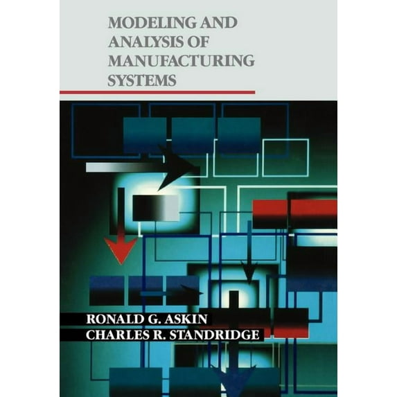 Modeling and Analysis of Manufacturing Systems, (Paperback)