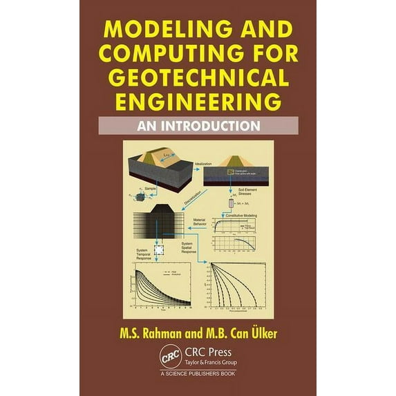 Modeling and Computing for Geotechnical Engineering: An Introduction, (Hardcover)