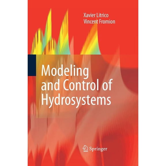 Modeling and Control of Hydrosystems, (Paperback)
