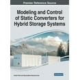 thumbnail image 1 of Modeling and Control of Static Converters for Hybrid Storage Systems (Hardcover), 1 of 1