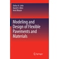 thumbnail image 1 of Modeling and Design of Flexible Pavements and Materials, (Paperback), 1 of 1