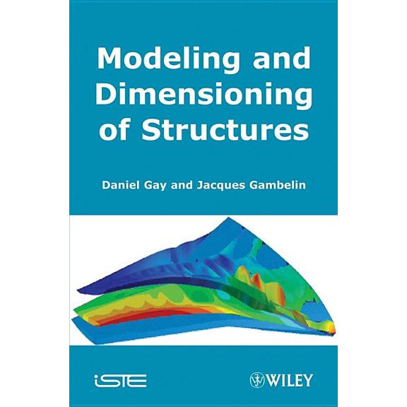 Modeling and Dimensioning of Structures: An Introduction (Hardcover)