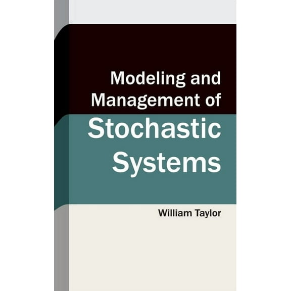 Modeling and Management of Stochastic Systems, (Hardcover)