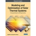thumbnail image 1 of Modeling and Optimization of Solar Thermal Systems: Emerging Research and Opportunities, (Paperback), 1 of 1