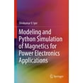thumbnail image 1 of Modeling and Python Simulation of Magnetics for Power Electronics Applications, (Paperback), 1 of 1