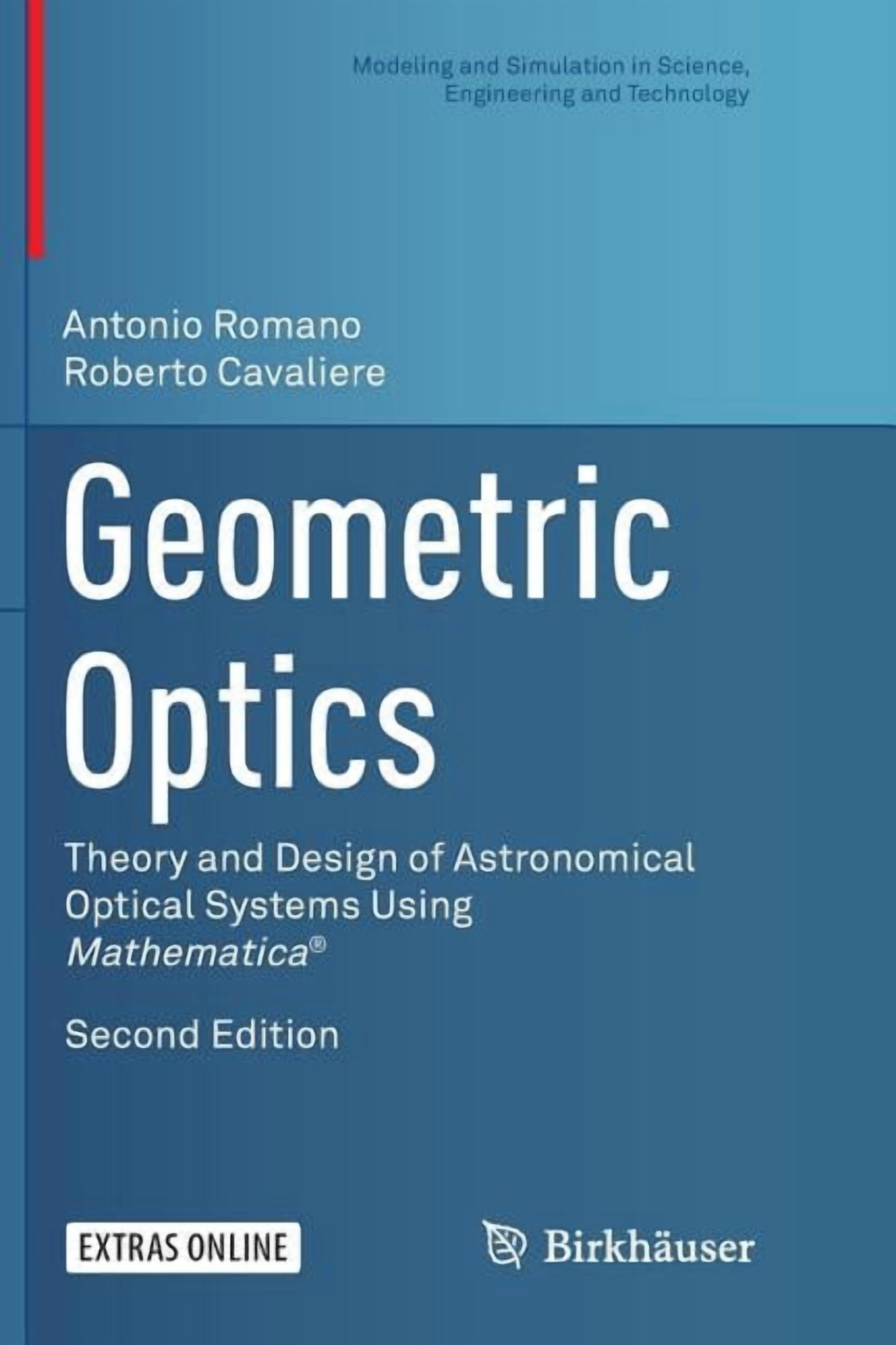 Modeling and Simulation in Science, Engi Geometric Optics: Theory and ...