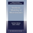 thumbnail image 1 of Modeling and Simulation in Science, Engi Stochastic Modeling of Microstructures, (Hardcover), 1 of 1