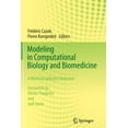 thumbnail image 1 of Modeling in Computational Biology and Biomedicine: A Multidisciplinary Endeavor, (Paperback), 1 of 1