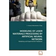 thumbnail image 1 of Modeling of Laser Materials Processing by Artificial Neural Network (Paperback), 1 of 1