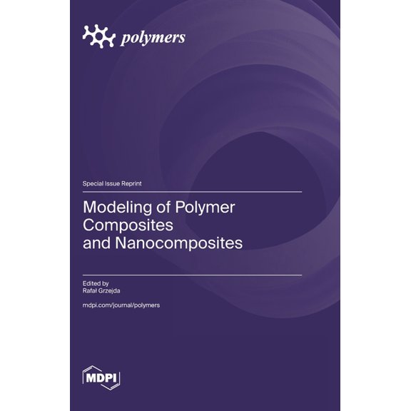 Modeling of Polymer Composites and Nanocomposites, (Hardcover)