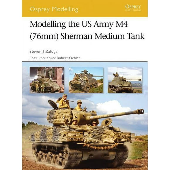 Modeling the US Army M4 (76mm) Sherman Medium Tank New