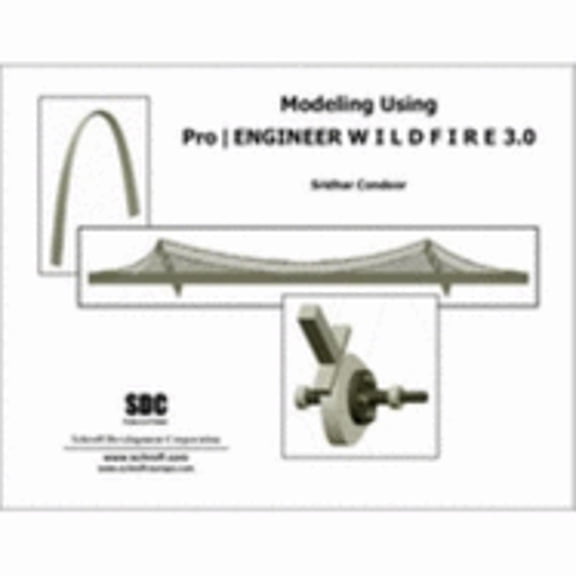 Modeling with Pro/engineer Wildfire 3.0 (Paperback) by Sridhar S. Condoor