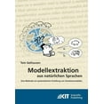 thumbnail image 1 of Modellextraktion aus natürlichen Sprachen: eine Methode zur systematischen Erstellung von Domänenmodellen (Paperback), 1 of 1