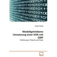 thumbnail image 1 of Modellgetriebene Umsetzung einer SOA mit GMF (Paperback), 1 of 1