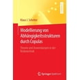 thumbnail image 1 of Modellierung Von AbhÃ¤ngigkeitsstrukturen Durch Copulas: Theorie Und Anwendungen in Der Risikotechnik, (Paperback), 1 of 1