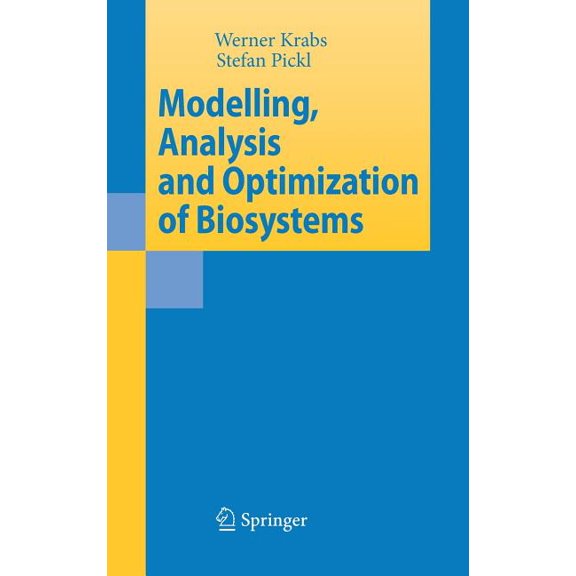 Modelling, Analysis and Optimization of Biosystems, (Hardcover)