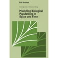 thumbnail image 1 of Pre-Owned Modelling Biological Populations in Space and Time (Paperback) 0521448557 9780521448550, 1 of 1