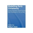 thumbnail image 1 of Modelling Early Christianity: Social-Scientific Studies of the New Testament in its Context, (Hardcover), 1 of 1