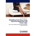 thumbnail image 1 of Modelling Foot Sizes Using Neuronal Networks and Fuzzy Logic (Paperback), 1 of 1