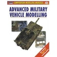 thumbnail image 1 of Modelling Manuals: Advanced Military Vehicle Modelling (Paperback), 1 of 1