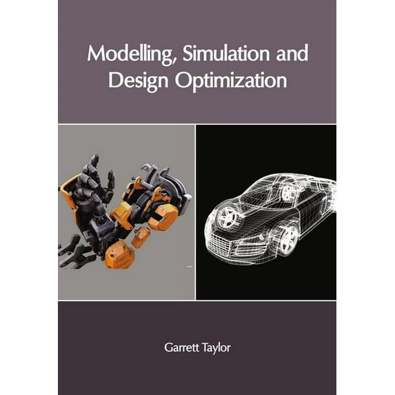 Modelling, Simulation and Design Optimization, (Hardcover)