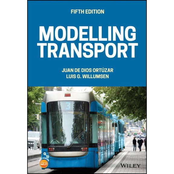 Modelling Transport (Hardcover) by Juan de Dios Ortzar, Luis G. Willumsen