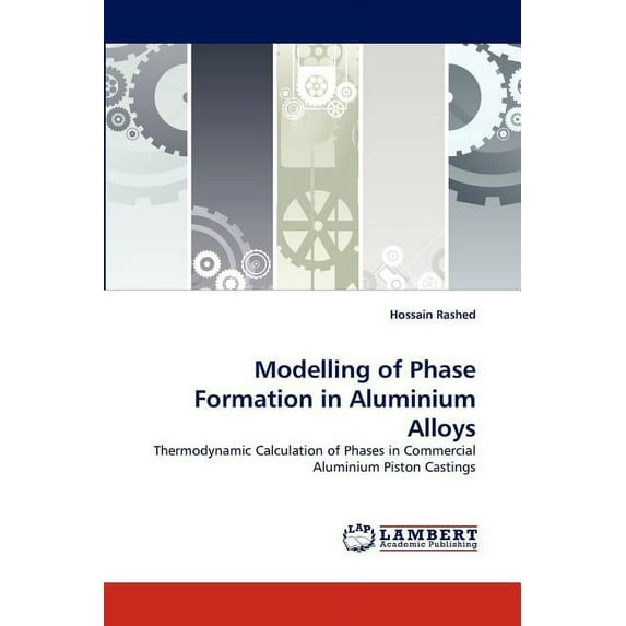 Modelling of Phase Formation in Aluminium Alloys (Paperback)