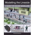 thumbnail image 1 of Modelling the Lineside : A Guide for Railway Modellers (Paperback), 1 of 1