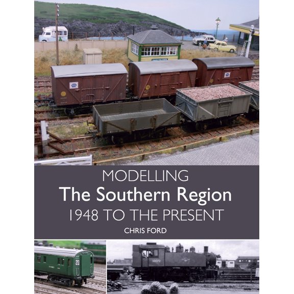 Modelling the Southern Region : 1948 To The Present (Paperback)