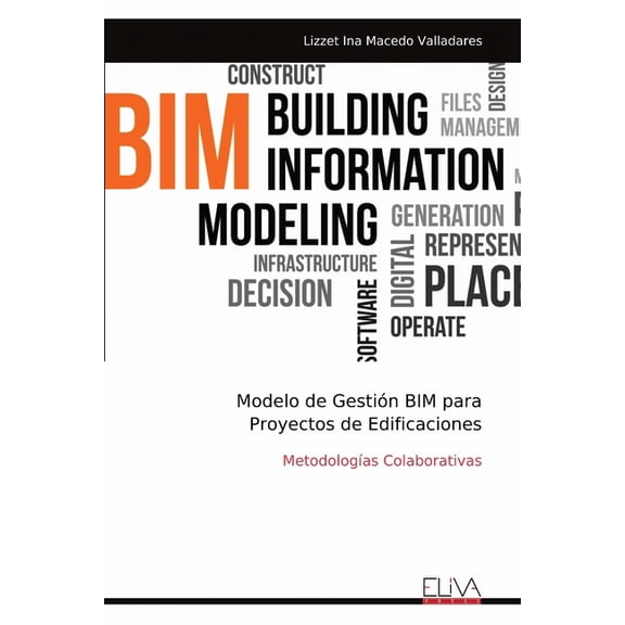Modelo de Gestin BIM para Proyectos de Edificaciones: Metodologas Colaborativas, (Paperback)