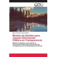 thumbnail image 1 of Modelo de Gestión para regular Información Pública en Transparencia (Paperback), 1 of 1