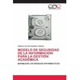 thumbnail image 1 of Modelo de Seguridad de la Información Para La Gestión Académica (Paperback), 1 of 1