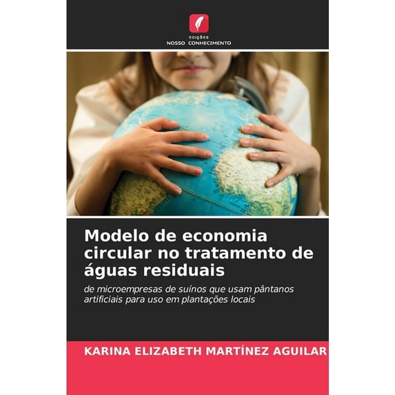 Modelo de economia circular no tratamento de águas residuais (Paperback)