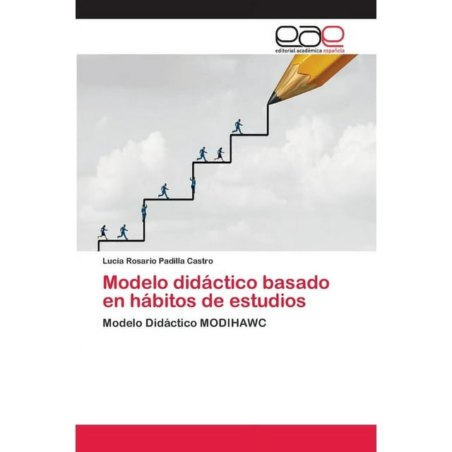 Modelo didáctico basado en hábitos de estudios (Paperback)