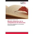 thumbnail image 1 of Modelo didáctico de la competencia de dirección (Paperback), 1 of 1