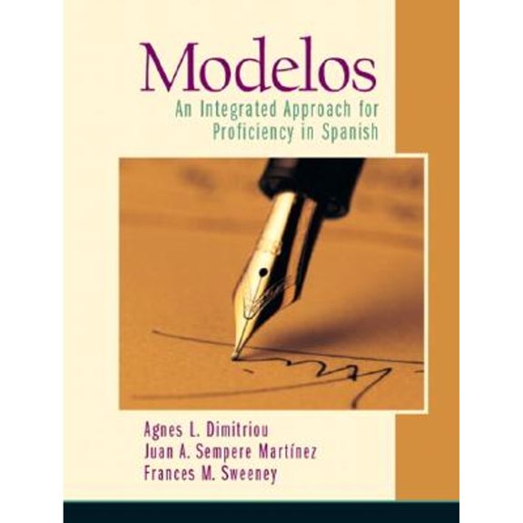 Pre-Owned Modelos: An Integrated Approach for Proficiency in Spanish (Spanish Edition) (Paperback) 0131893017 9780131893016