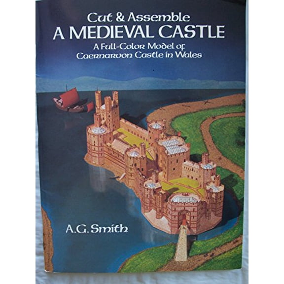 Pre-Owned Cut & Assemble a Medieval Castle: A Full-Color Model of Caernarvon Castle in Wales (Paperback) 0486246639 9780486246635