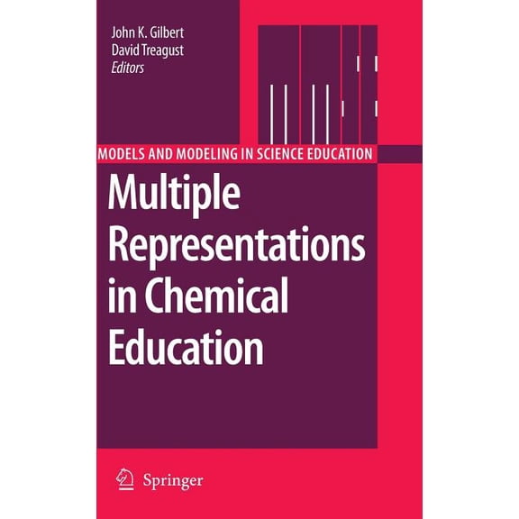 Models and Modeling in Science Education Multiple Representations in Chemical Education, Book 4, (Hardcover)