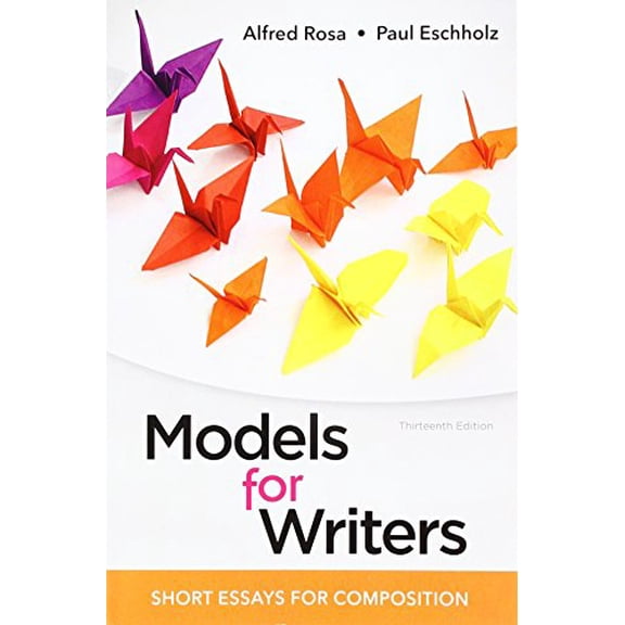 Pre-Owned Models for Writers: Short Essays for Composition (Paperback) 1319056652 9781319056650