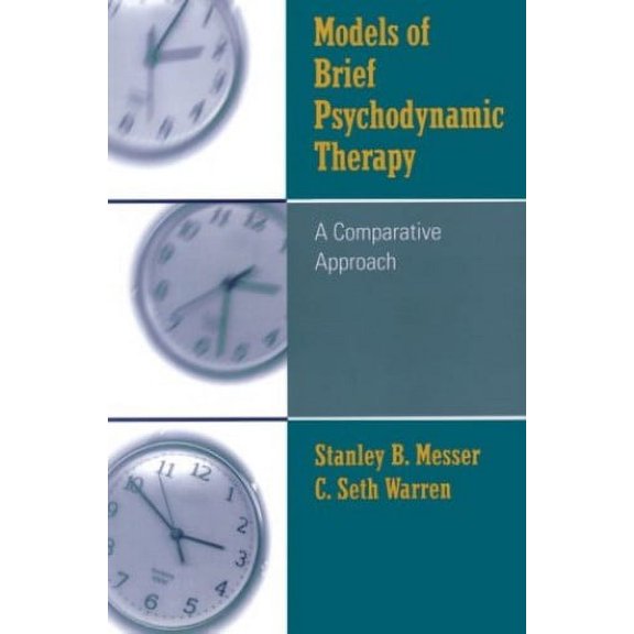 Pre-Owned Models of Brief Psychodynamic Therapy: A Comparative Approach (Paperback) 1572303409 9781572303409