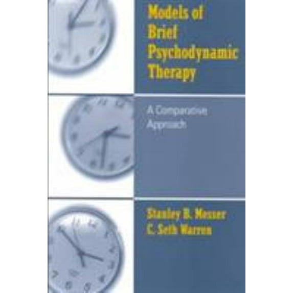 Pre-Owned Models of Brief Psychodynamic Therapy: A Comparative Approach (Paperback) 1572303409 9781572303409