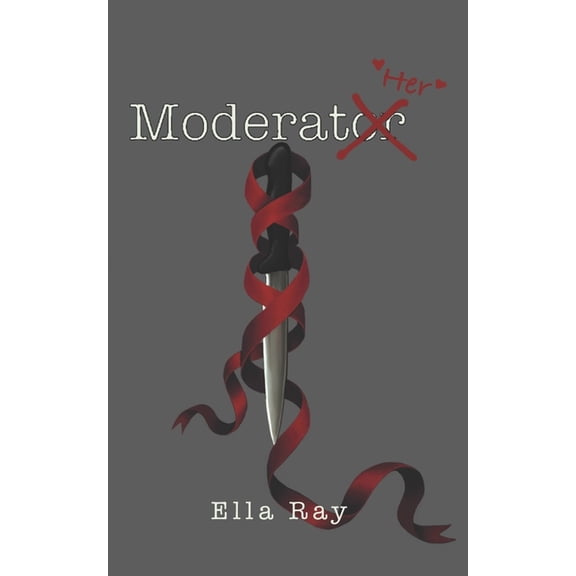 Moderate Her: A dark romance thriller, (Paperback)