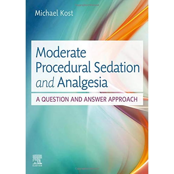 Pre-Owned Moderate Procedural Sedation and Analgesia