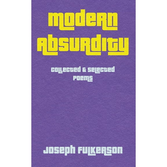 Modern Absurdity, (Paperback)