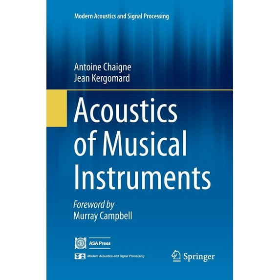 Modern Acoustics and Signal Processing Acoustics of Musical Instruments, (Paperback)